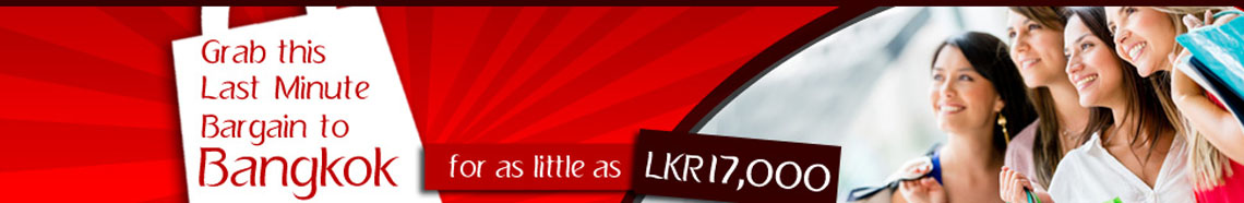 Grab this Last Minute Bargain to Bangkok for as little as Rs. 17,000!