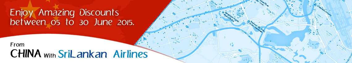 Enjoy amazing discounts with SriLankan Airlines from China